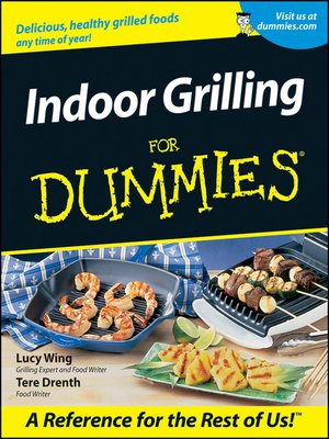 cover image of Indoor Grilling For Dummies